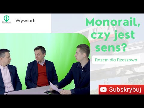 Wywiad z RAZEM dla RZESZOWA. Budowa kolejki MONORAIL? Wybory prezydenckie - Rzeszów