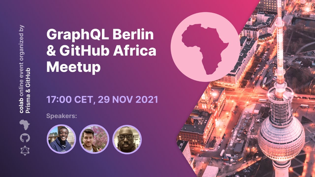 GitHub Africa/GraphQL Berlin Meetup + a raffle! 🎁 - YouTube