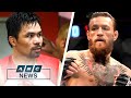 Pacquiao: I want to fight Conor Mcgregor next | ANC