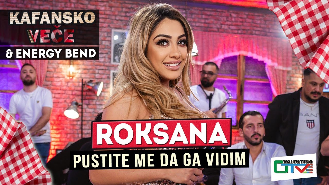 ROKSANA - PUSTITE ME DA GA VIDIM | 2022 | UZIVO | UZ ORK. ENERGY BAND | OTV VALENTINO