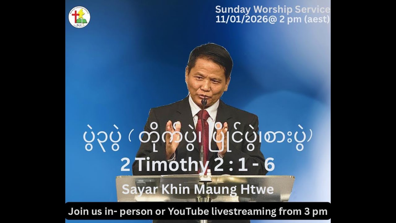 Three Arenas: The Battlefield, The Race and The Banquet Table 2 Timothy 2:1-6: Sayar Khin Maung Htwe