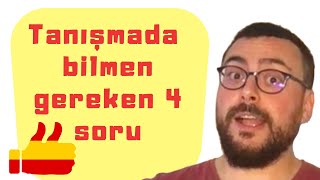 İspanyolca Öğreniyorum: Bir İspanyolca Konuşan Ile Tanışmada Bi̇lmen Gereken 4 Soru