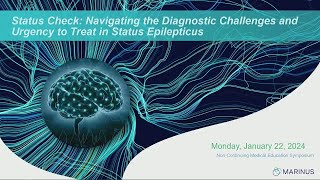Status Check: Navigating the Diagnostic Challenges and Urgency to Treat in Status Epilepticus by SCCM 93 views 2 months ago 50 minutes