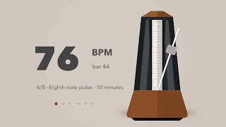 Metronome 76 BPM | 6/8 | Eighth-Note Pulse | 10 Minutes