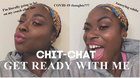 KUARANTINE WITH KOLI | Chit-Chat GRWM *chaotic energy has entered the chat*