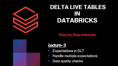 Delta Live Tables || Expectations in DLT || How to implement data quality checks in DLT
