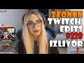 ZEONNN - TWİTCH EDİTS #228 İZLİYOR