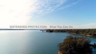 Watershed Protection - What You Can Do
