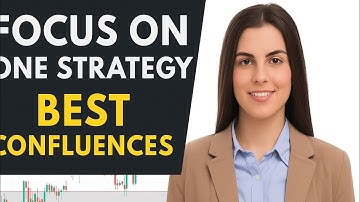 How to Be Profitable in Forex | Focus on One Strategy + Best Confluences