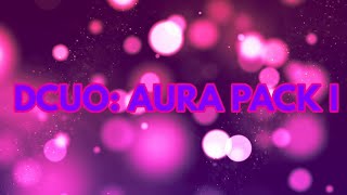 DCUO: Aura Pack I