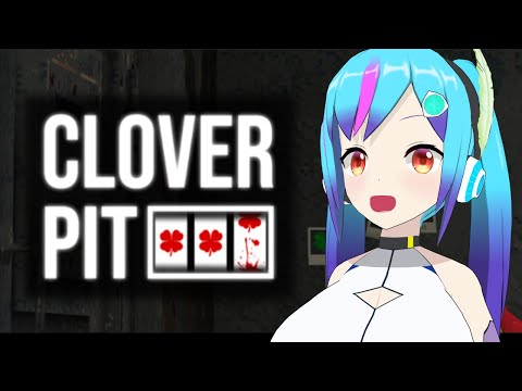 【Clover Pit】DLCきた！！！【TSアンドロイドVtuber】