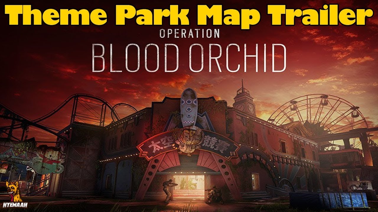 Theme Park Map Trailer Operation Blood Orchid Rainbow Six Siege Youtube