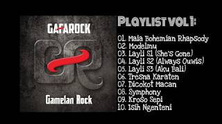 Best Playlist Gafarock (Gamelan Rock) Vol 01.
