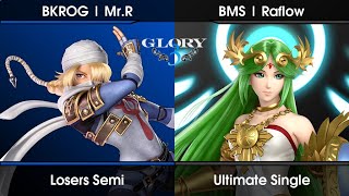 GLORY 3 - Winners Quarter - BKROG | Mr.R (Sheik) Vs. BMS | Raflow (Palutena) SSBU Ultimate