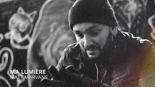 Matt Marvane - Ma lumière (Audio Officiel) chords