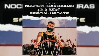 Lunay - Noche De Travesuras (EP) (2020) (Alex Da Beat Edit) | PACK