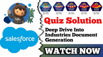 Deep Dive into Industries Document Generation | Salesforce Trailhead | Quiz Solution