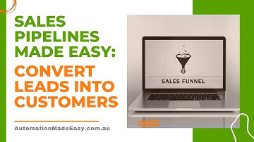 Sales Pipelines Made Easy: Convert Leads into Customers