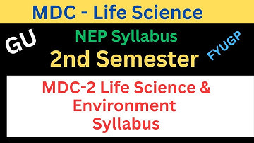 MDC Life Science BA/BSc/Bcom 2nd Semester Syllabus | Guwahati University MDC Syllabus Sem 2 | NEP