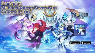Gameplay Monster Quest: Seven Sins (Android/IOS) screenshot 1