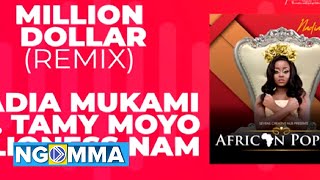 Nadia Mukami ft Lioness Nam & Tamy Moyo - Million Dollar Remix ( Official Audio)