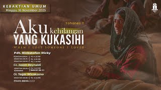 Kebaktian Umum 2 GKY BSD, 16 November 2025