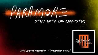 Video thumbnail of "Paramore: Still into You (Acoustic)"