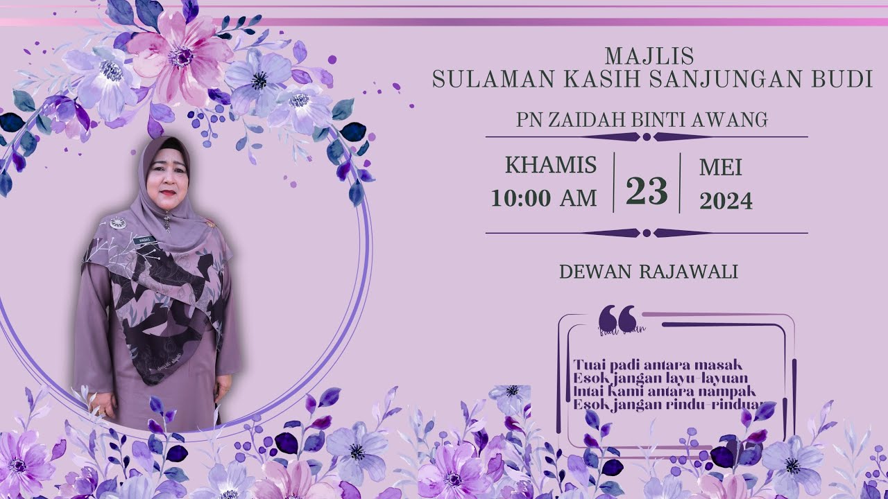 EPISOD 65 - MAJLIS SULAMAN KASIH SANJUNGAN BUDI PN ZAIDAH BINTI AWANG