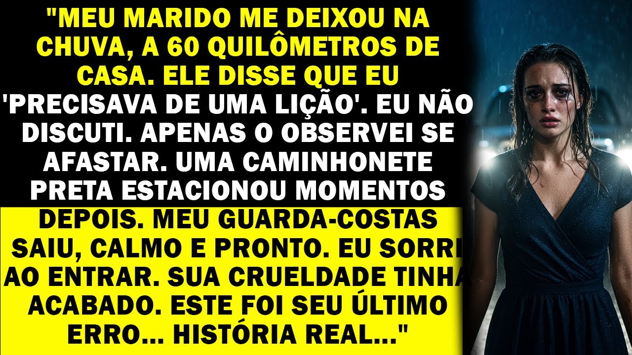 Meu marido me deixou na chuva para me dar uma lição ele nunca esperou que meu guarda-costas chegasse