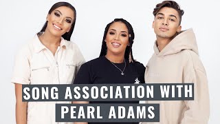 Song Association with Pearl Adams