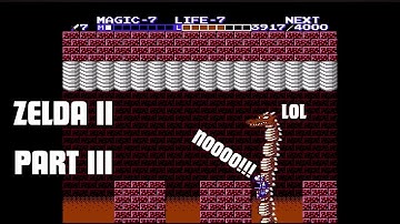 Zelda II: The Best Adventure of Link - Part III:  Sea & Stone