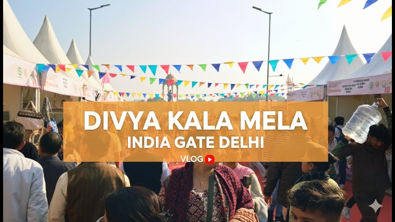 [VLOG] Divya Kala Mela India Gate 🇮🇳 Delhi By Department of Empowerment of Persons with Disabilities