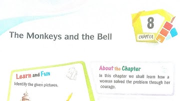The Monkeys and the Bell Chapter 8 Moral Science Class 4 Yes You Can MSC ICSE Board Explanation