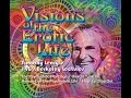 Timothy Leary&#39;s Visions of the Erotic Life Prt 1