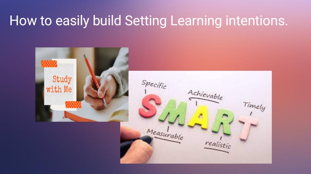 lesson # 2: how to build easily Setting learning Intentions. - YouTube