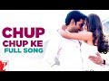 Chup Chup Ke - Full Song | Bunty Aur Babli | Abhishek | Rani | Shankar-Ehsaan-Loy | Gulzar