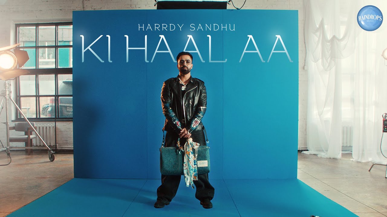 HARRDY SANDHU - KI HAAL AA - MUSIC VIDEO
