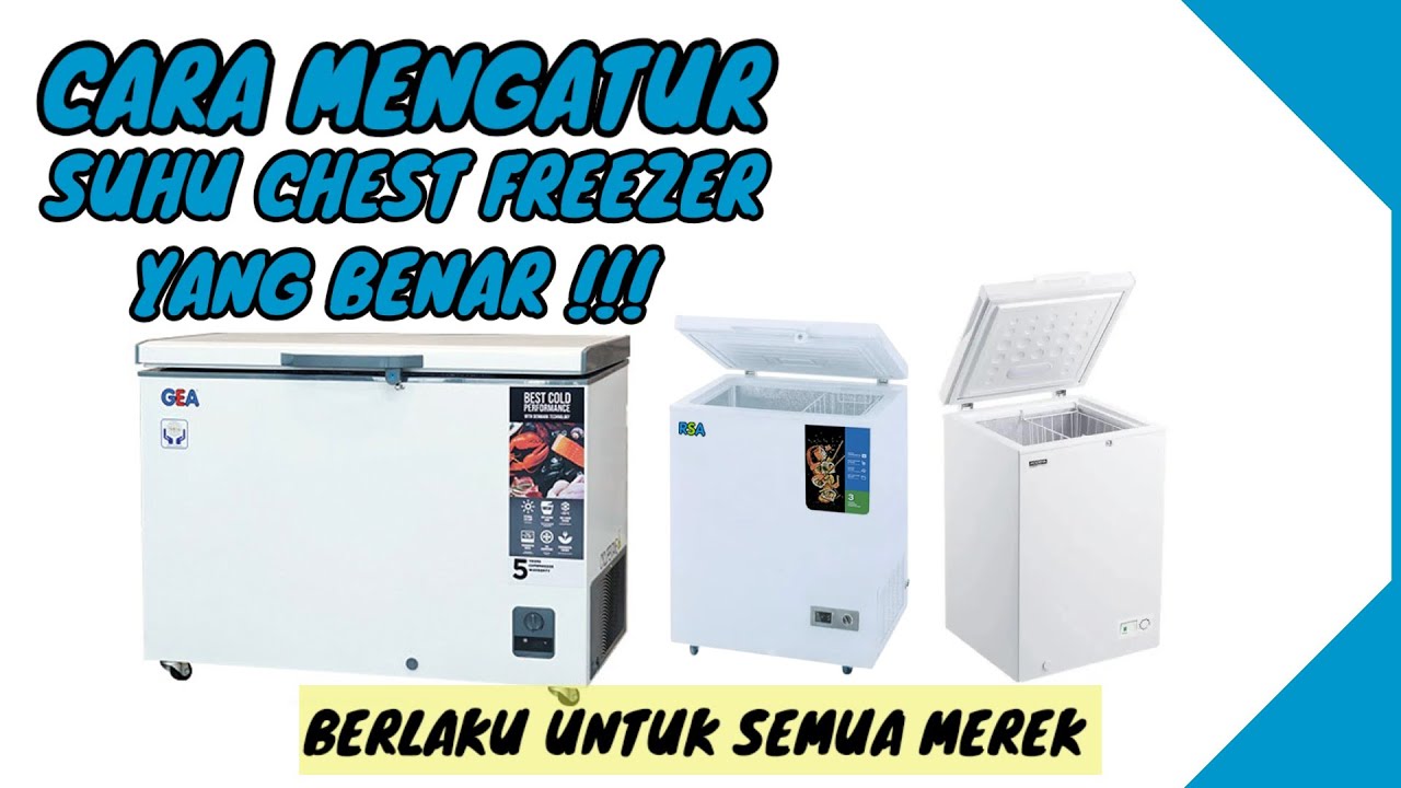 CARA MENGATUR SUHU CHEST FREEZER ‼️