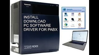 how to install Panasonic KX- PABX TDA100/200/600 PC SOFTWARE