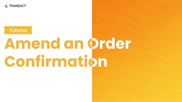 How to Amend an Order Confirmation on TranZact?
