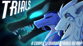 Trials - A Complete WoF Diamond Trials AU MAP