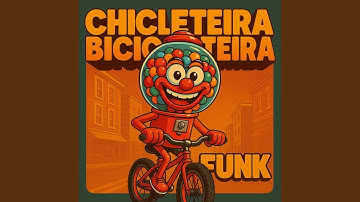 CHICLETEIRA BICICLETEIRA FUNK (SUPER SLOWED)