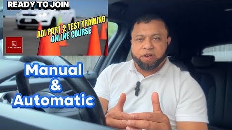ADI Part 2 Online Course | Manual & Automatic For ADI Part 2 Test!