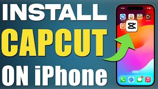 How to Download CapCut App on any iPhone or iPad for FREE? Download CapCut on iPhone ✅(Free)✅