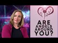 How to recognize your angels are with you -  5 signs they are close!