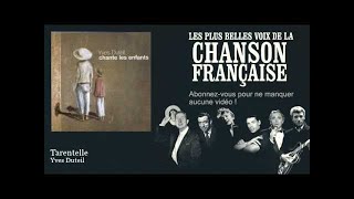 Yves Duteil - Tarentelle -  Chanson française