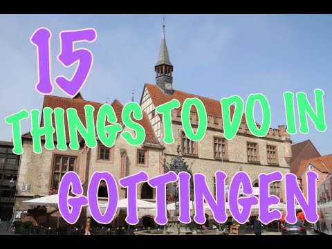 Top 15 Things To Do In Göttingen, Germany