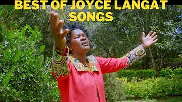 BEST OF JOYCE LANGAT SONGS COMPILATION 2022 BY DJ C.L.B