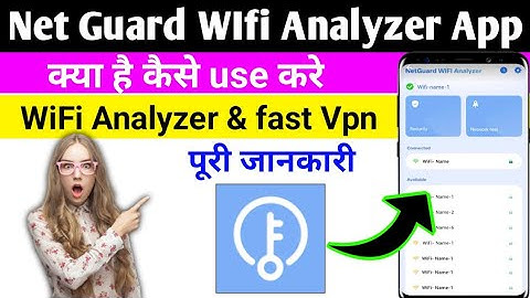 Net Guard WIfi Analyzer App Kaise Use Kare || NetGuard WIfi Analyzer App || NetGuard WIfi