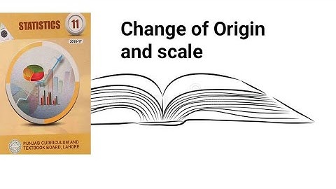 Change of origin and scale ch 3 lec 10